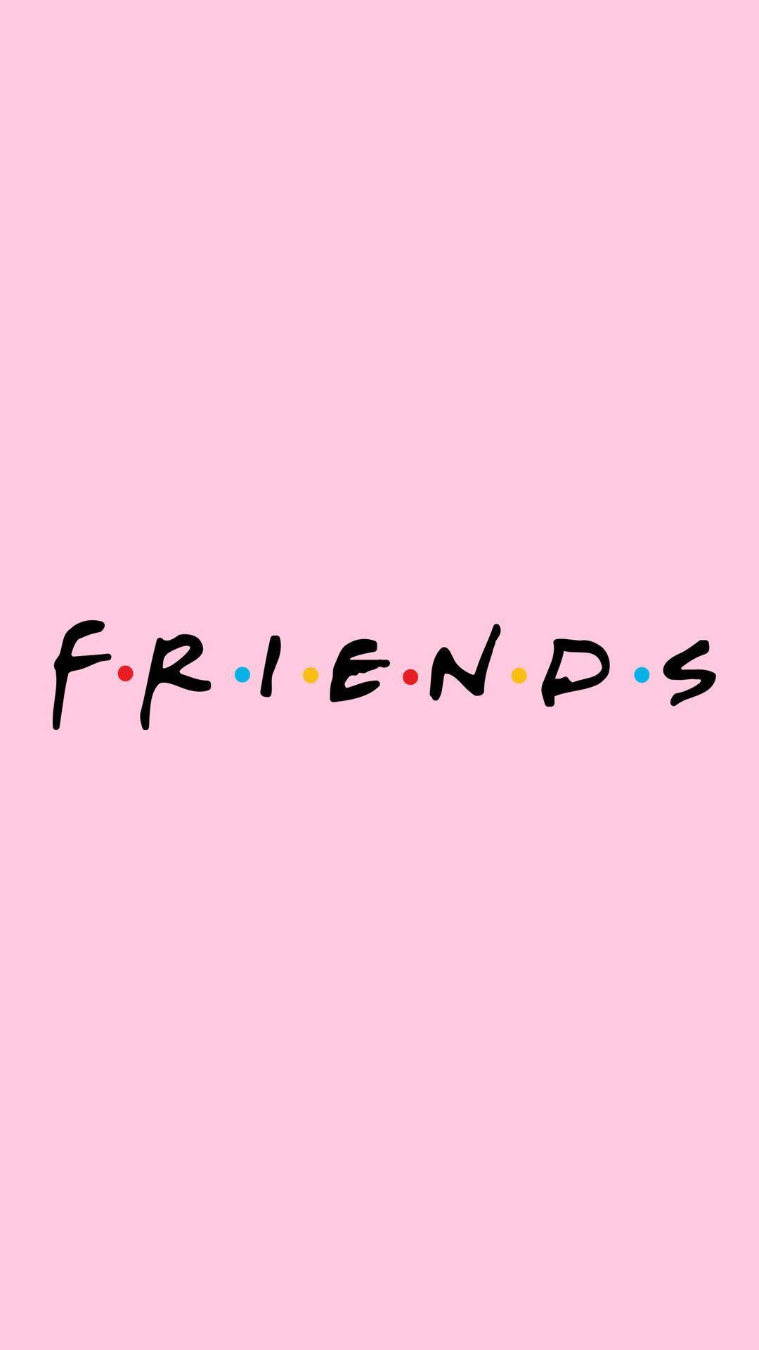 Friends